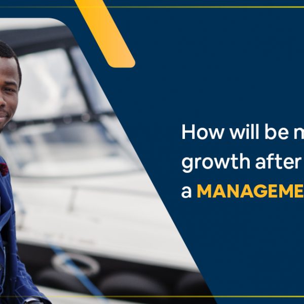 How Will Be My Career Growth After Completing a Management Degree