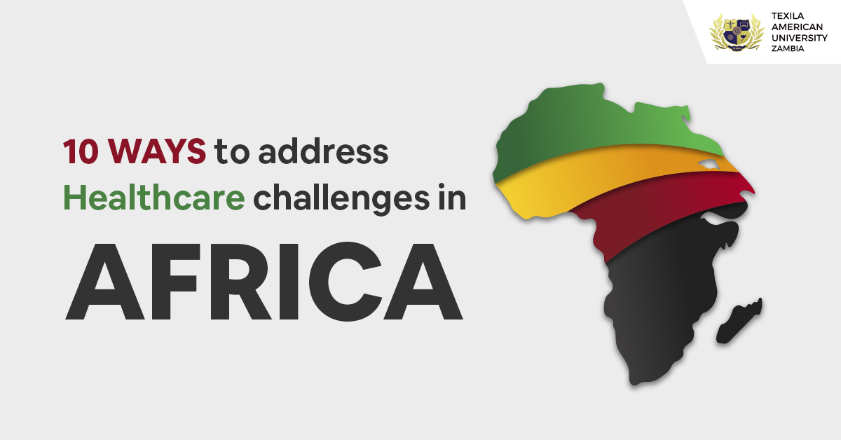 10 Ways to Address Healthcare Challenges in Africa