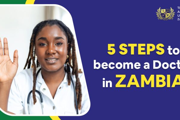5 Steps to Become a Doctor in Zambia