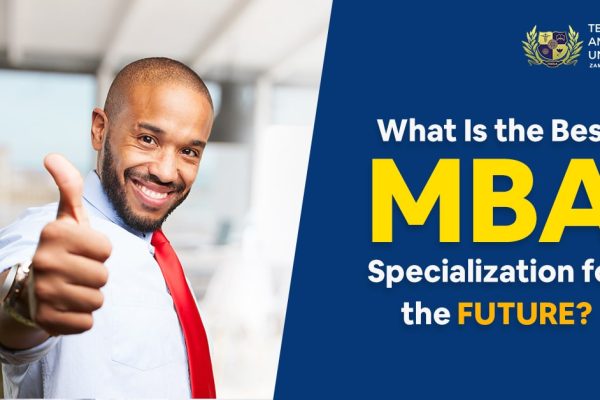 What Is the Best MBA Specialization for the Future