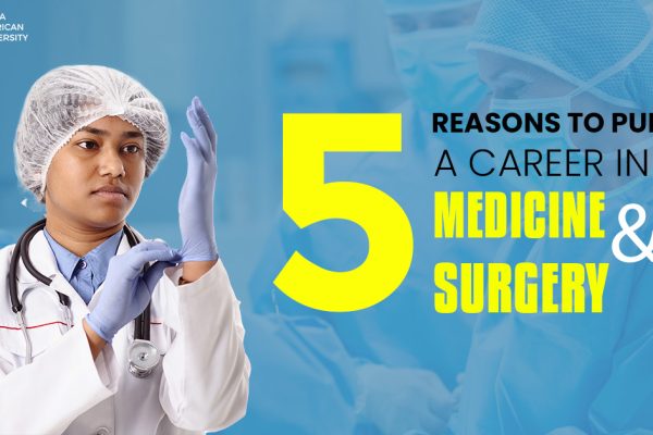 5 Reasons to Pursue Career in Medicine and Surgery