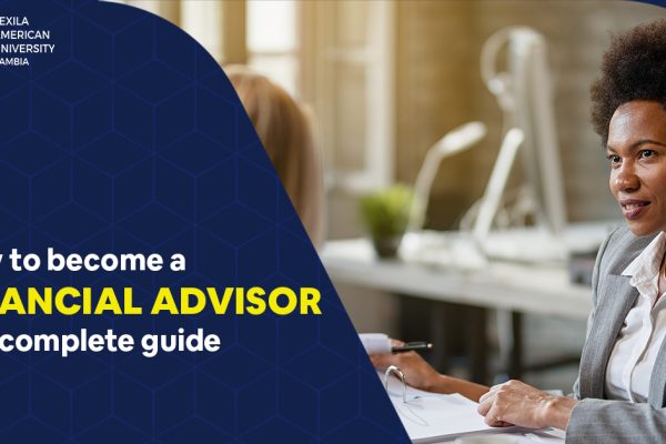 How to become a Financial Advisor – The complete guide
