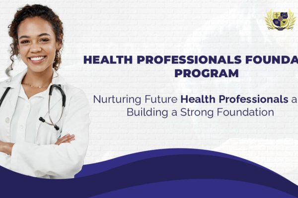 Building a Solid Foundation with a Health Professional Program