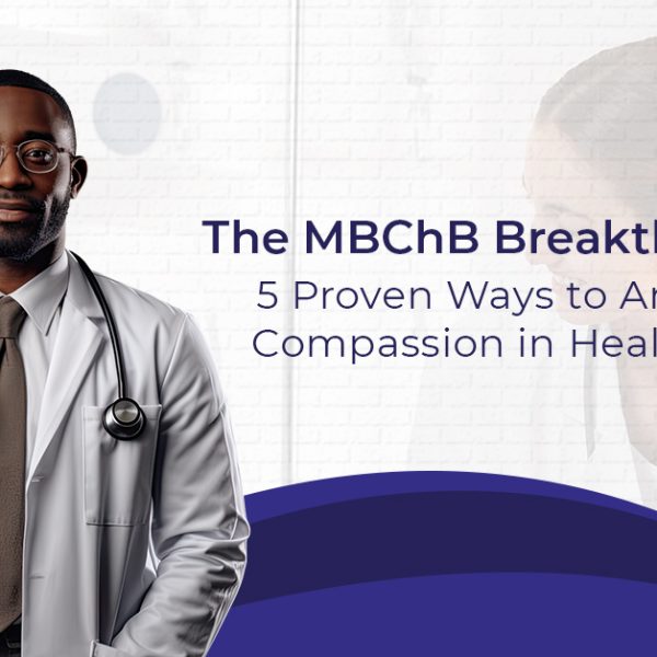 MBChB Breakthrough