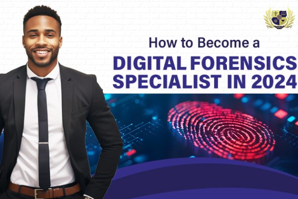 how to become a digital forensics specialist