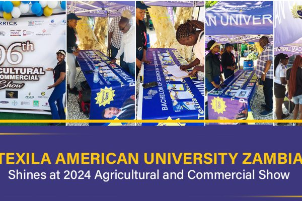 Texila American University Zambia Shines at 2024 Agricultural and Commercial Show