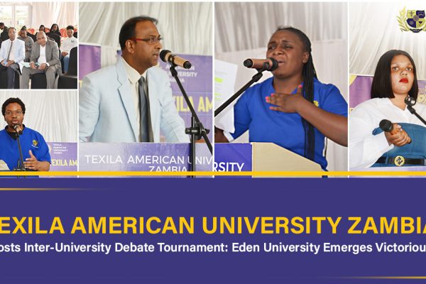 Texila American University Zambia Hosts Inter-University Debate Tournament Eden University Emerges Victorious