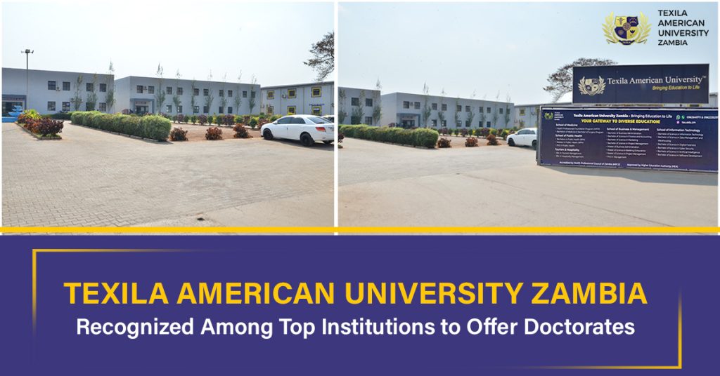 Texila American University Zambia Recognized Among Top Institutions to Offer Doctorates