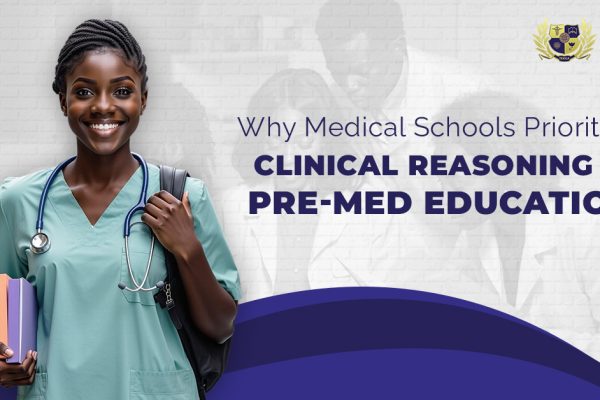 Clinical reasoning in pre-med education